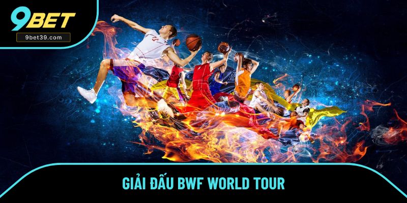 Giải đấu thuộc hệ thống BWF World Tour