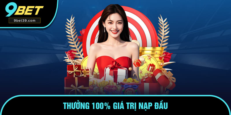 Nạp đầu tặng tiền lên đến 100%